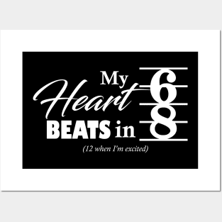 My Heart Beats in 6/8 (White Ink) Posters and Art